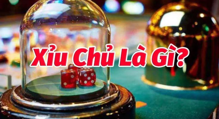 Cách thực hiện Xỉu chủ một cách hiệu quả